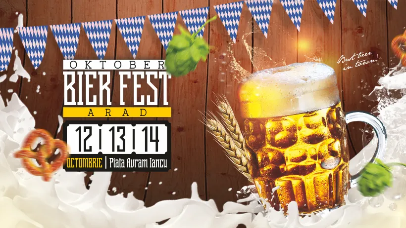 Oktober BierFest Arad, după modelul Oktroberfest de la Munchen, de vineri până duminică. Bere, mâncare și muzică bavareză. PROGRAMUL COMPLET
