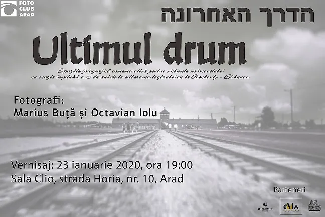 Arad: Expoziție dedicată comemorării a 75 de ani de la eliberarea lagărului de concentrare de la Auschwitz, deschisă la Arad 