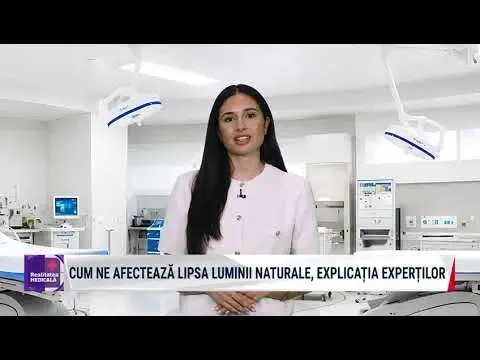 Realitatea Medicală, cu Nicole Păcuraru. De ce ne afectează lipsa luminii?
