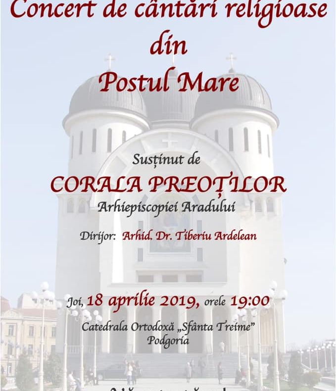 Arad: Corala Preoților din cadrul Arhiepiscopiei Aradului susține, joi, un concert de cântări religioase din Postul Mare, în Catedrala Arhiepiscopală