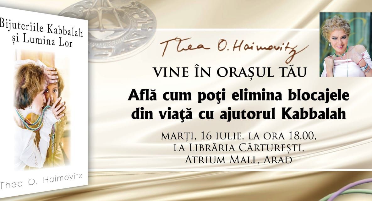Arad: AUDIO Cartea "Bijuteriile Kabbalah și Lumina Lor", lansată, marți, la Arad. Thea Haimoviz, despre "cea mai veche înțelepciune a lumii, cunoștințe ținute secret sute de ani" și despre "bujiteriile care se fabrică în anumite zile și la anumite ore"