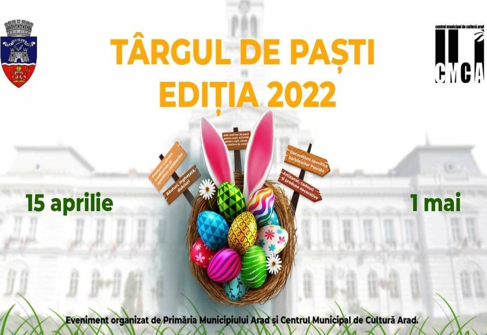 Târgul de Paști de la Arad, ediția 2022