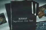 Dezvăluiri EXPLOZIVE la Rizea TV: „Borman: Imperiul din Est", o incursiune în lumea banilor, a influenței și a interlopilor