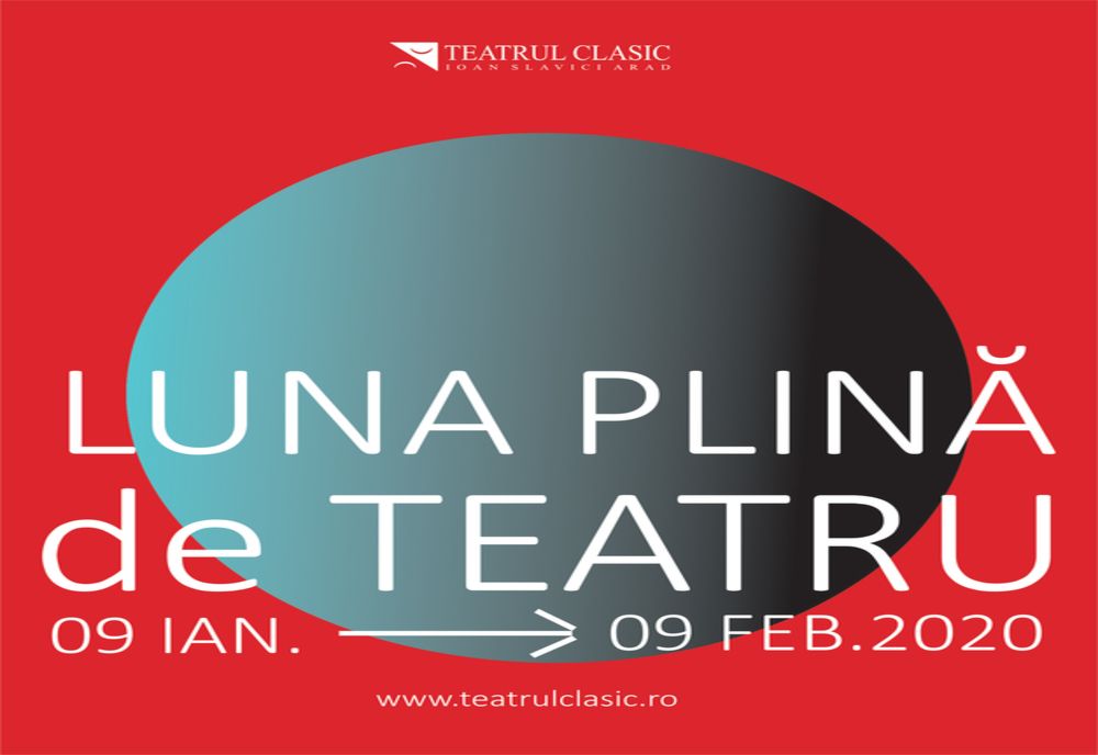 Arad: AUDIO "Luna plină de teatru" cuprinde 23 de spectacole din Arad, Oradea, Satu Mare și Cluj-Napoca. PROGRAM COMPLET