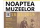 Arad: #noapteamuzeelor Noapte petrecută la muzeu. În municipiu, expozițiile sunt deschise până la ora 02.00 din noapte. PROGRAM COMPLET