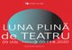 Arad: AUDIO "Luna plină de teatru" cuprinde 23 de spectacole din Arad, Oradea, Satu Mare și Cluj-Napoca. PROGRAM COMPLET